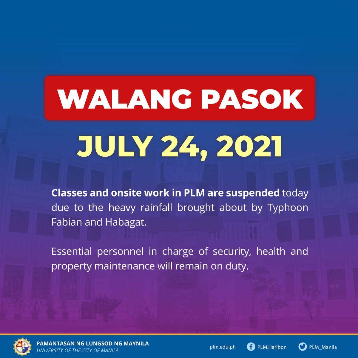 Classes, onsite work at PLM suspended on July 24, 2021