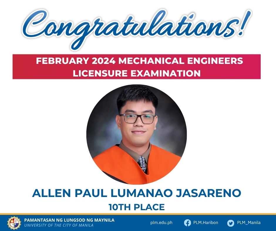 PLM graduate is Top 10 in 2024 Mechanical Engineers Licensure Examination with PLM garnering a 96.23% passing rate.